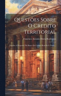 bokomslag Questes Sobre O Credito Territorial