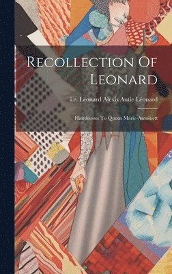 Recollection Of Leonard 1