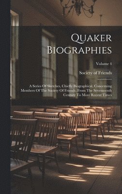 bokomslag Quaker Biographies