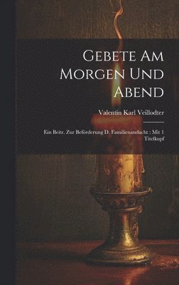 Gebete Am Morgen Und Abend