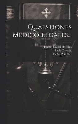 Quaestiones Medico-legales... 1
