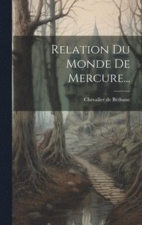 bokomslag Relation Du Monde De Mercure...