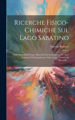 Ricerche Fisico-chimiche Sul Lago Sabatino 1