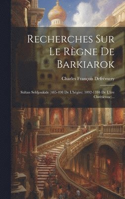 Recherches Sur Le Rgne De Barkiarok 1