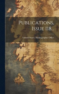 Publications, Issue 118... 1