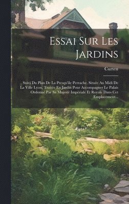 bokomslag Essai Sur Les Jardins