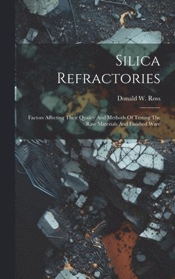 bokomslag Silica Refractories