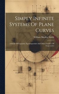 bokomslag Simply Infinite Systems Of Plane Curves