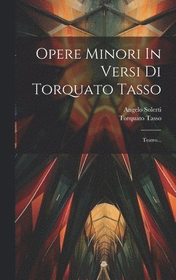 bokomslag Opere Minori In Versi Di Torquato Tasso