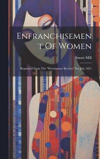bokomslag Enfranchisement Of Women