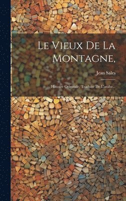 Le Vieux De La Montagne, 1