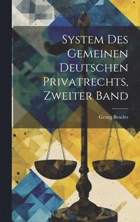 bokomslag System des gemeinen deutschen Privatrechts, Zweiter Band