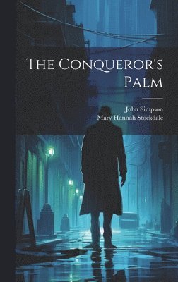 bokomslag The Conqueror's Palm
