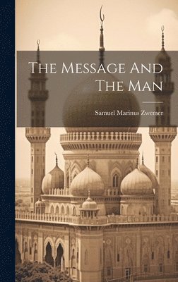 The Message And The Man 1