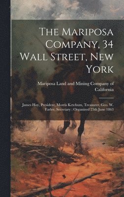 The Mariposa Company, 34 Wall Street, New York 1