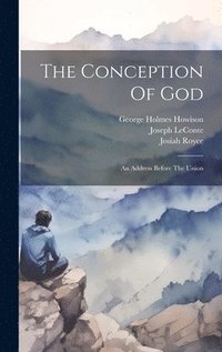 bokomslag The Conception Of God