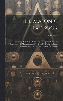Masonic Text Book