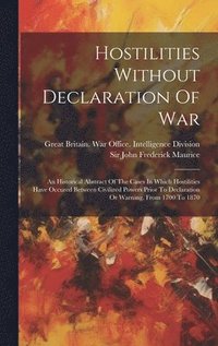 bokomslag Hostilities Without Declaration Of War