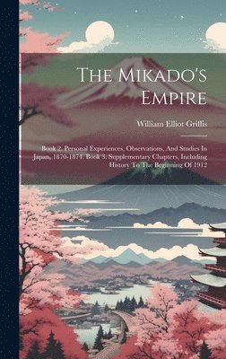 bokomslag The Mikado's Empire