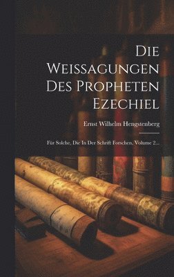 bokomslag Die Weissagungen Des Propheten Ezechiel