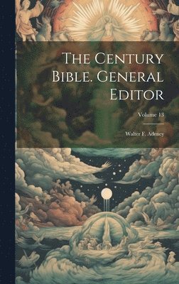 bokomslag Century Bible. General Editor