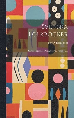 Per O Bäckström, Per O. Bäckström - Svenska Folkböcker, Inbunden