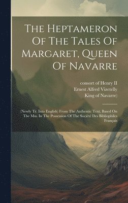 Heptameron Of The Tales Of Margaret, Queen Of Navarre 1