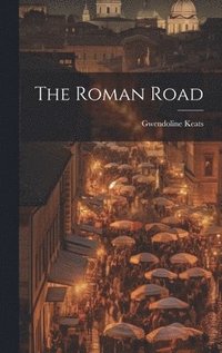 bokomslag The Roman Road