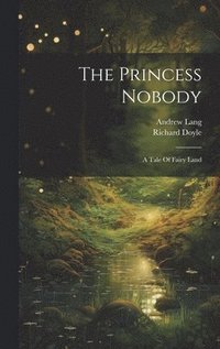 bokomslag The Princess Nobody