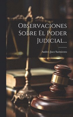 bokomslag Observaciones Sobre El Poder Judicial...