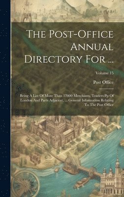 bokomslag The Post-office Annual Directory For ...