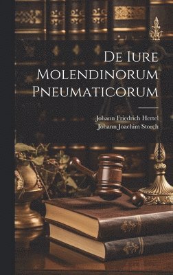 De Iure Molendinorum Pneumaticorum 1