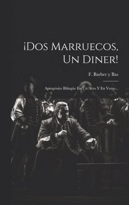 bokomslag ¡dos Marruecos, Un Diner!
