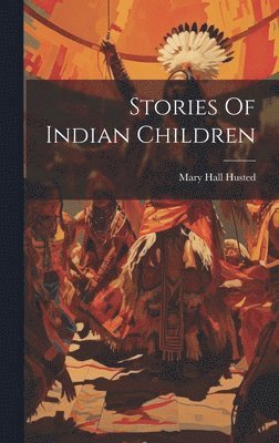 bokomslag Stories Of Indian Children