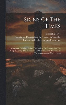 Jedidiah Morse - Signs Of The Times, Inbunden