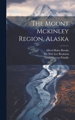 The Mount Mckinley Region, Alaska 1