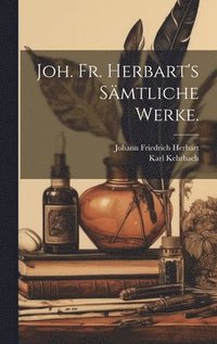 bokomslag Joh. Fr. Herbart's smtliche Werke.