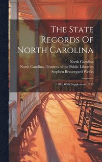 bokomslag The State Records Of North Carolina