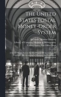 bokomslag The United States Postal Money-order System