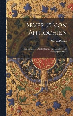 bokomslag Severus Von Antiochien
