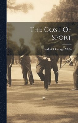 bokomslag The Cost Of Sport