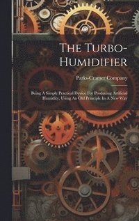 bokomslag The Turbo-humidifier