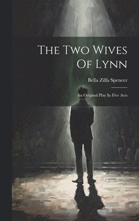 bokomslag The Two Wives Of Lynn