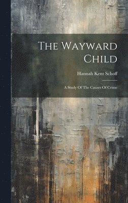 bokomslag The Wayward Child