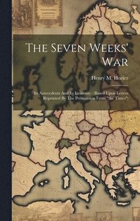 bokomslag The Seven Weeks' War