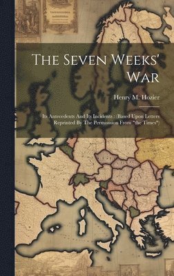 bokomslag Seven Weeks' War