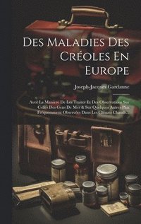bokomslag Des Maladies Des Croles En Europe