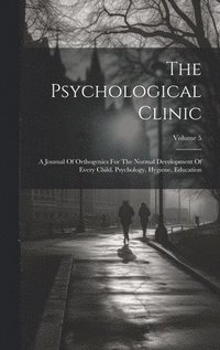 bokomslag The Psychological Clinic