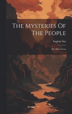 The Mysteries Of The People 1