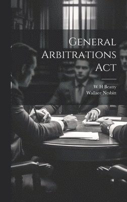 bokomslag General Arbitrations Act